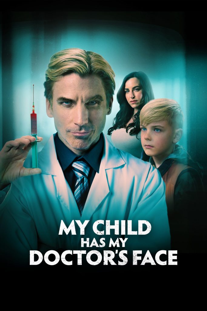 my child has my doctor's face poster